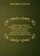 A Hand-Book of House Sanitation. a Repr. of Portions of Mr. Bailey-Denton's Lectures On Sanitary Engineering, Enlarged and Revised by E.F. Bailey-Denton, John Bailey Denton 