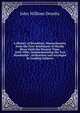 A History of Brookline, Massachusetts, from the First Settlement of Muddy River Until the Present Time: 1630-1906; Commemorating the Two Hundredth . Authorities and Arranged by Leading Subjects., John William Denehy 
