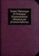 Trait? Th?orique Et Pratique D'auscultation Obst?tricale (French Edition), 