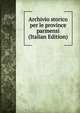 Archivio storico per le province parmensi (Italian Edition), 