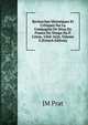 Recherches Historiques Et Critiques Sur La Compagnie De Jesus En France Du Temps Du P. Coton, 1564-1626, Volume 3 (French Edition), JM Prat 