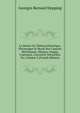 La Suisse Ou Tableau Historique, Pittoresque Et Moral Des Cantons Helvetiques: Moeurs, Usages, Costumes, Curiosites Naturelles, Etc, Volume 2 (French Edition), Georges Bernard Depping 