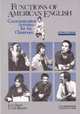 Functions of American English. Student's Book, Leo Jones, C. von Baeyer 