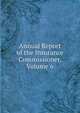 Annual Report of the Insurance Commissioner, Volume 6, 