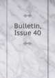 Bulletin, Issue 40, 