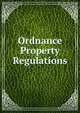 Ordnance Property Regulations, 