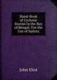 Hand-Book of Cyclonic Storms in the Bay of Bengal: For the Use of Sailors, John Eliot 