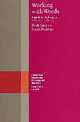 Working with Words. A Guide to Teaching and Learning Vocabulary, Gairns, R, & Redman, S. 