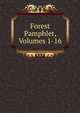 Forest Pamphlet, Volumes 1-16, 