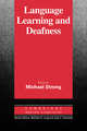 Language Learning and Deafness, Michael Strong 