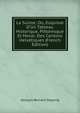 La Suisse; Ou, Esquisse D'Un Tableau Historique, Pittoresque Et Moral: Des Cantons Helv?tiques (French Edition), Georges-Bernard Depping 