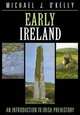 Early Ireland: O'kelly #ост./не издается#, Michael J. O'Kelly 