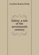 Salem: a tale of the seventeenth century, Caroline Rosina Derby 