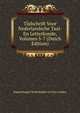 Tijdschrift Voor Nederlandsche Taal-En Letterkunde, Volumes 5-7 (Dutch Edition), Maatschappij Nederlandse Let Der Leiden 