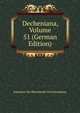 Decheniana, Volume 51 (German Edition), Naturhist Der Rheinlande Und Westfalens 
