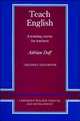 Cambridge Teacher Training and Development. Teach English. Trainer's handbook, Adrian Doff 
