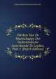 Werken Van De Maetschappy Der Nederlandsche Letterkunde Te Leyden, Part 1 (Dutch Edition), Maatschappij Nederlandse Let Der Leiden 