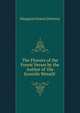 The Flowers of the Forest Verses by the Author of 'the Juvenile Wreath', Margaret Graves Derenzy 