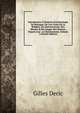 Introduction ? L'histoire Eccl?siastique De Bretagne, Ou L'on Traite De La Religion, Du Gouvernement, Des Moeurs & Des Usages Des Bretons, Depuis Leur . Le Christianisme, Volume 1 (French Edition), Gilles Deric 
