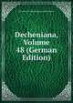 Decheniana, Volume 48 (German Edition), Naturhist Der Rheinlande Und Westfalens 