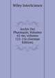 Archiv Der Pharmazie, Volumes 65-66; volumes 115-116 (German Edition), Wiley InterScience 