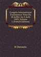 Congr?s International D'assistance Tenu Du 28 Juillet Au 4 Ao?t 1889, Volume 1 (French Edition), H Derouin 