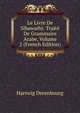 Le Livre De Sibawaihi: Traite De Grammaire Arabe, Volume 2 (French Edition), Hartwig Derenbourg 
