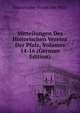 Mitteilungen Des Historischen Vereins Der Pfalz, Volumes 14-16 (German Edition), Historischer Verein Der Pfalz 