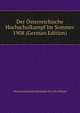Der Osterreichische Hochschulkampf Im Sommer 1908 (German Edition), Vertrauensmannerkomitee Frei Der Wiens 