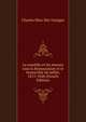 La comedie et les moeurs sous la Restauration et le monarchie de juillet, 1815-1848 (French Edition), Charles Marc Des Granges 