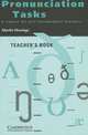 Pronunciation Tasks Teacher's book: A Course for Pre-intermediate Learners, Martin Hewings 