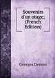 Souvenirs d'un otage; (French Edition), Georges Desson 