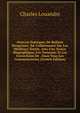 Oeuvres Poetiques De Boileau Despreaux: Ed. Collationnee Sur Les Meilleurs Textes, Avec Une Notice Biographique, Les Variantes Et Les Corrections De . Dans Tous Les Commentateurs (French Edition), Charles Louandre 