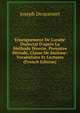 Enseignement De L'arabe Dialectal D'apr?s La M?thode Directe, Premi?re P?riode, Classe De Sixi?me: Vocabulaire Et Lectures (French Edition), Joseph Desparmet 