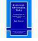 Classroom Observation Tasks: A Resource Book for Language Teachers and Trainers, Wajnryb Ruth 