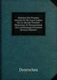 Histoire Des Peuples Anciens Et De Leurs Cultes, Ou Le Monde Primitif, Historique Et Monumental, Ou L'arch?ologie Primitive (French Edition), Desroches 