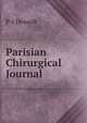 Parisian Chirurgical Journal, P-J Desault 