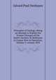 Principles of Geology: Being an Attempt to Explain the Former Changes of the Earth's Surface, by Reference to Causes Now in Operation, Volume 3; volume 1833, Gerard Paul Deshayes 