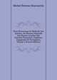 Flore Pittoresque Et Medicale Des Antilles, Ou Histoire Naturelle Des Plantes Usuelles Des Colonies Francaises, Anglaises, Espagnoles Et Portugaises, Volume 5 (French Edition), Michel Etienne Descourtilz 