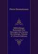 Biblioth?que Raisonn?e Des Ouvrages Des Savans De L'europe, Volume 47 (French Edition), Pierre Desmaizeaux 