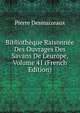 Biblioth?que Raisonn?e Des Ouvrages Des Savans De L'europe, Volume 41 (French Edition), Pierre Desmaizeaux 