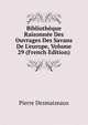 Biblioth?que Raisonn?e Des Ouvrages Des Savans De L'europe, Volume 29 (French Edition), Pierre Desmaizeaux 