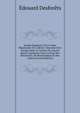 Joseph Duplessis Ou Le Futur Missionaire En Cafrerie: Souvenir D'un Voyage Dans La Colonie Du Cap De Bonne-Esp?rance Dans La Pays Des Hottentots, De Boschesmans Et Des Cafres (French Edition), Edouard Desforets 