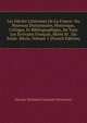 Les Siecles Litteraires De La France: Ou Nouveau Dictionnaire, Historique, Critique, Et Bibliographique, De Tous Les Ecrivains Francais, Morts Et . Du Xviiie. Siecle, Volume 1 (French Edition), Nicolas Toussaint Lemoyne Desessarts 