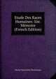 Etude Des Races Humaines: Iiie. Memoire (French Edition), Michel Hyacinthe Deschamps 