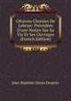 OEuvres Choisies De Lebrun: Pr?c?d?es D'une Notice Sur Sa Vie Et Ses Ouvrages (French Edition), Jean-Baptiste-Denis Despres 