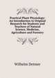 Practical Plant Physiology: An Introduction to Original Research for Students and Teachers of Natural Science, Medicine, Agriculture and Forestry, Wilhelm Detmer 