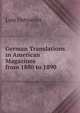 German Translations in American Magazines from 1880 to 1890, Lois Detweiler 