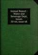 Annual Report - Water and Sewerage Dept, Issues 50-66; issue 68, 