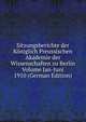 Sitzungsberichte der Koniglich Preussischen Akademie der Wissenschaften zu Berlin Volume Jan-Juni 1910 (German Edition), 